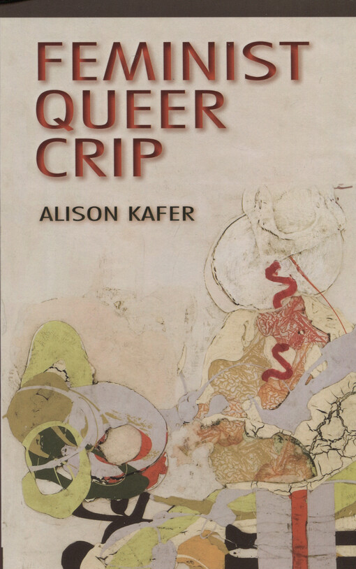 Feminist, queer, crip