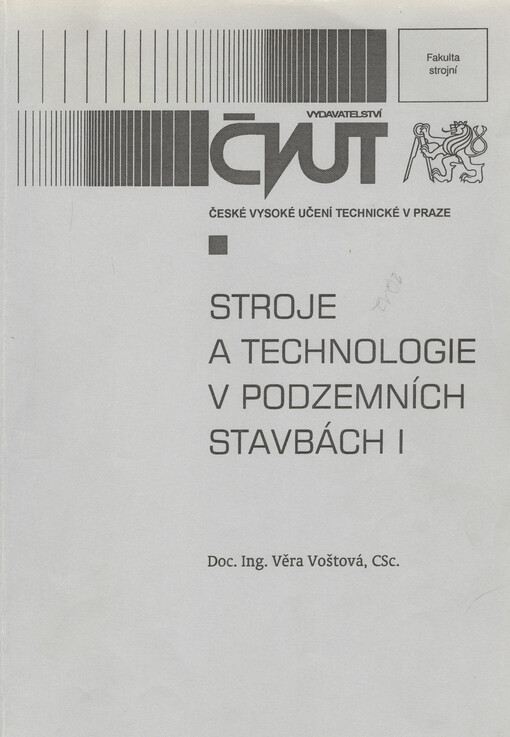 
  Stroje a technologie v podzemních stavbách I
  