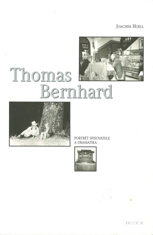Thomas Bernhard: portrét spisovatele a dramatika