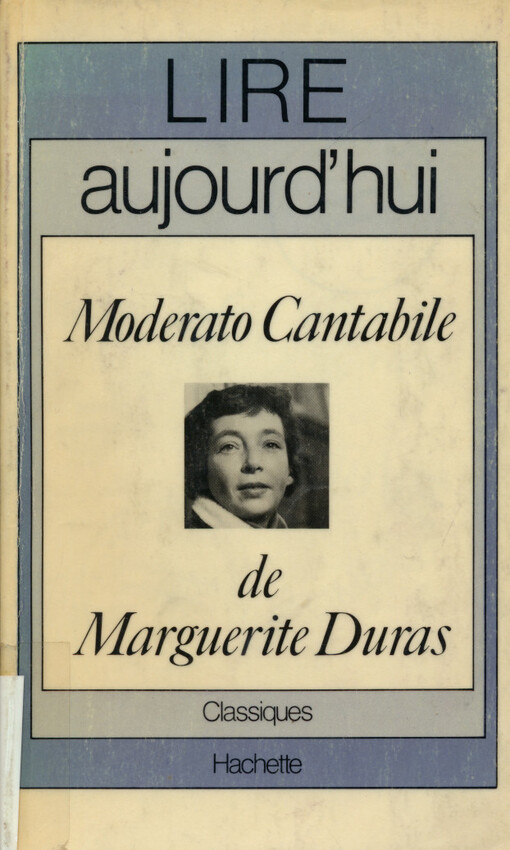 Moderato Cantabile de Marguerite Duras