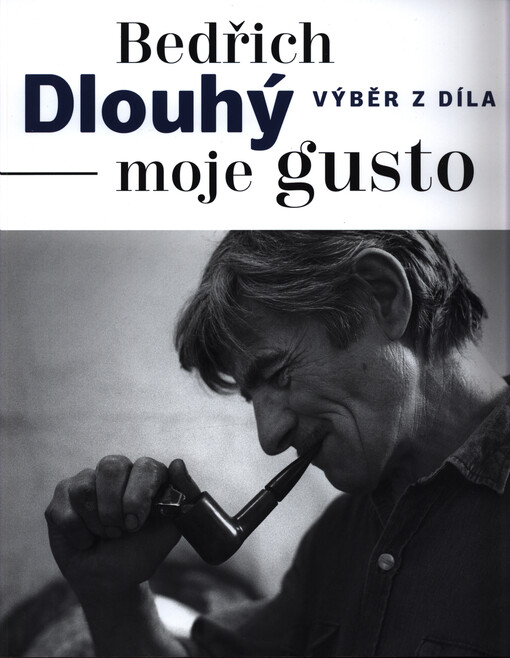 Bedřich Dlouhý - moje gusto : výběr z díla : G HMP - Galerie hlavního města Prahy, Městská knihovna, 2. patro, 1. listopadu 2019 až 16. února 2020