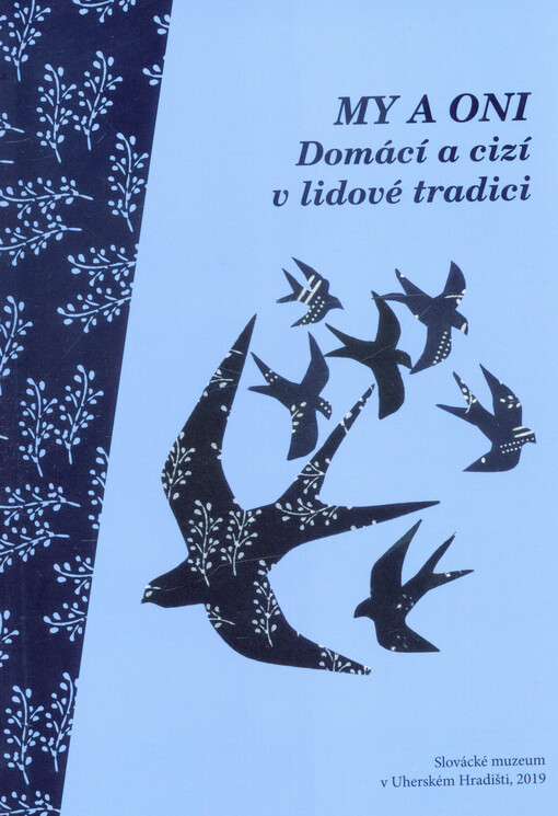 My a oni : domácí a cizí v lidové tradici