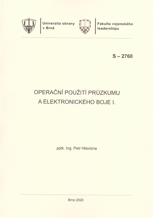Operační použití průzkumu a elektronického boje I. : studijní text