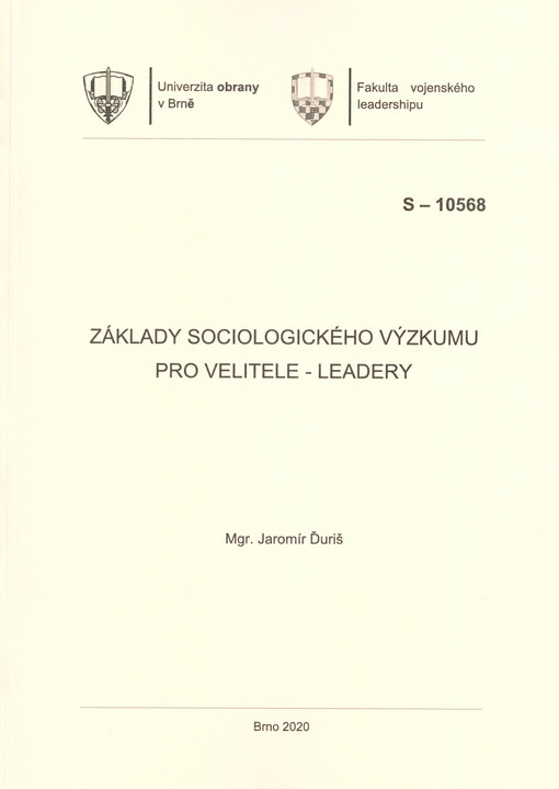 Základy sociologického výzkumu pro velitele-leadery : studijní text
