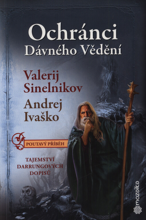 Ochránci Dávného Vědění : tajemství Darrungových dopisů
