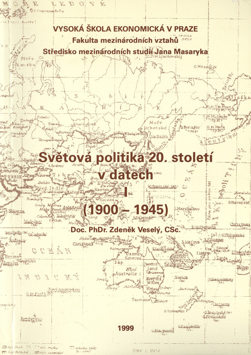 Světová politika 20. století v datech. I, (1900-1945)