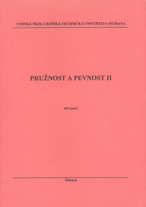 Pružnost a pevnost. II