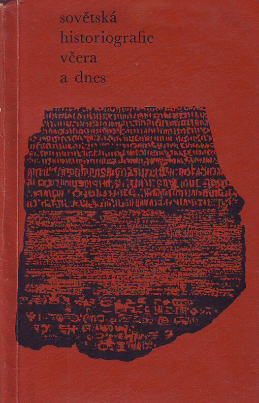 Sovětská historiografie včera a dnes