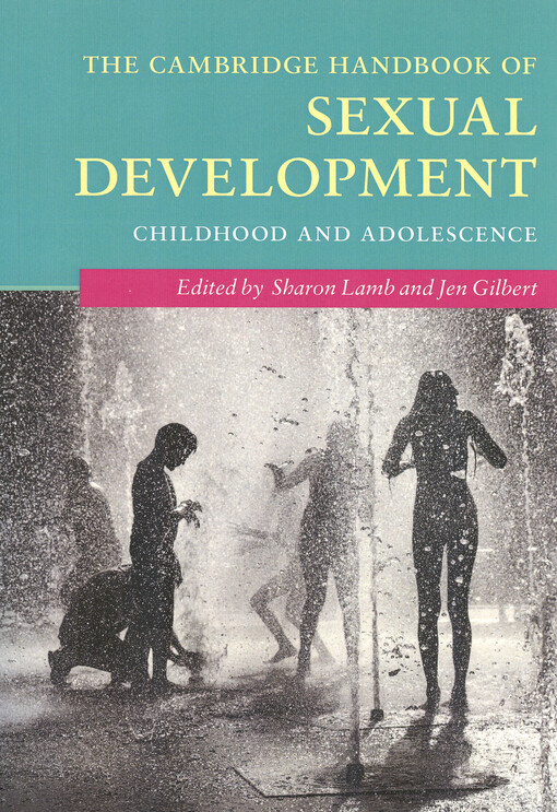 The Cambridge handbook of sexual development : childhood and adolescence