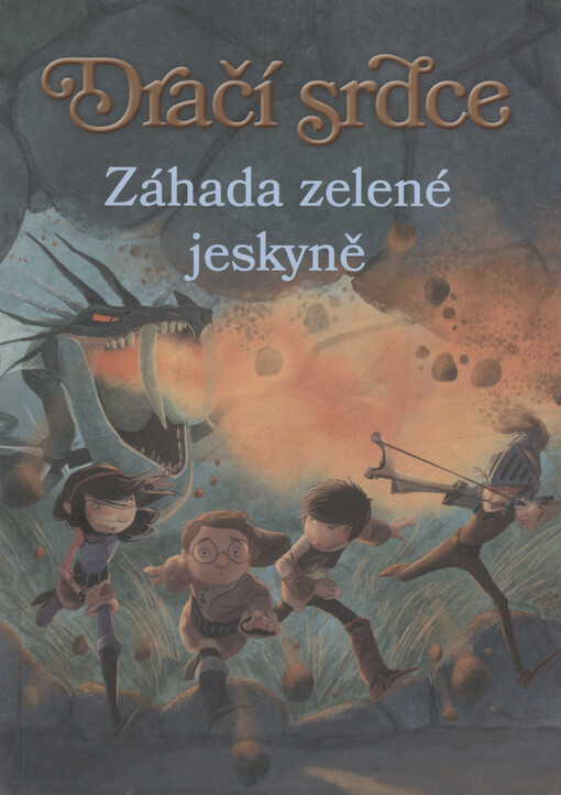 Dračí srdce 5: Záhada zelené jeskyně