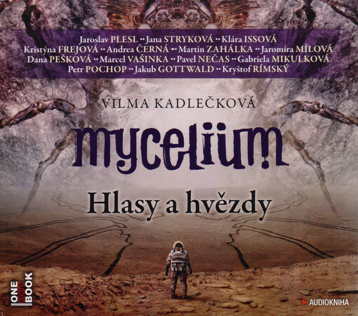 Mycelium. 5, Hlasy a hvězdy