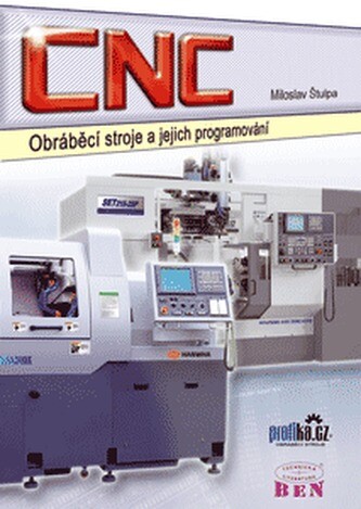 CNC obráběcí stroje a jejich programování
