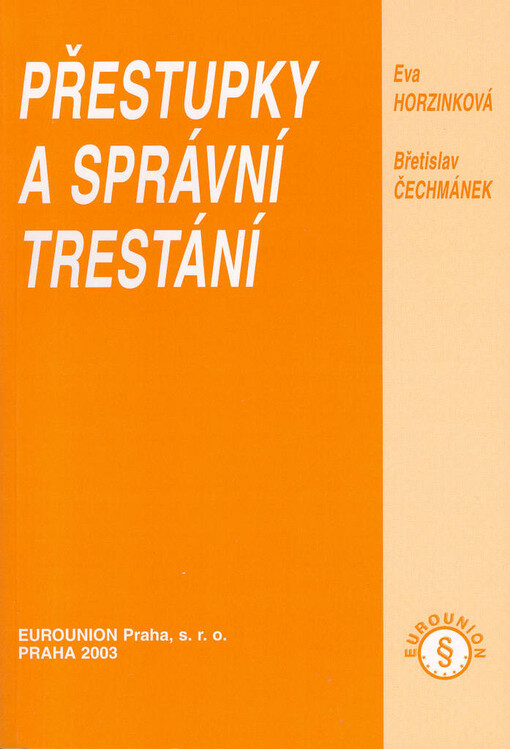 Přestupky a správní trestání : právní úprava k 1.10.2003