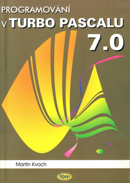 Programování v Turbo Pascalu 7.0