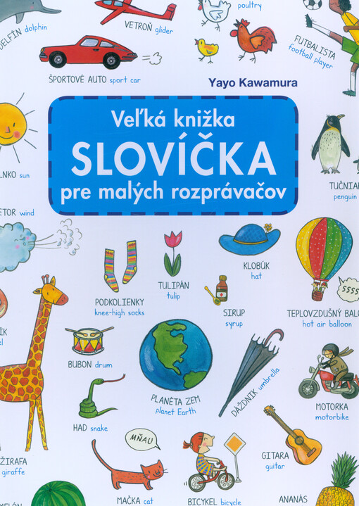Slovíčka : veľká knižka pre malých rozprávačov