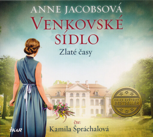 Venkovské sídlo. Zlaté časy