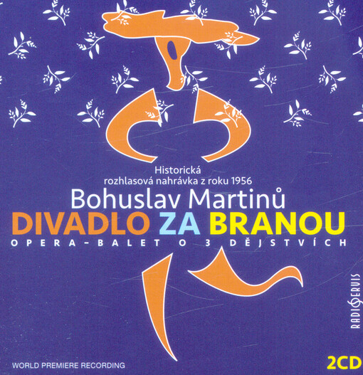 Divadlo za branou : opera-balet o 3 dějstvích