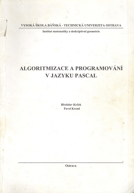 Algoritmizace a programování v jazyku Pascal