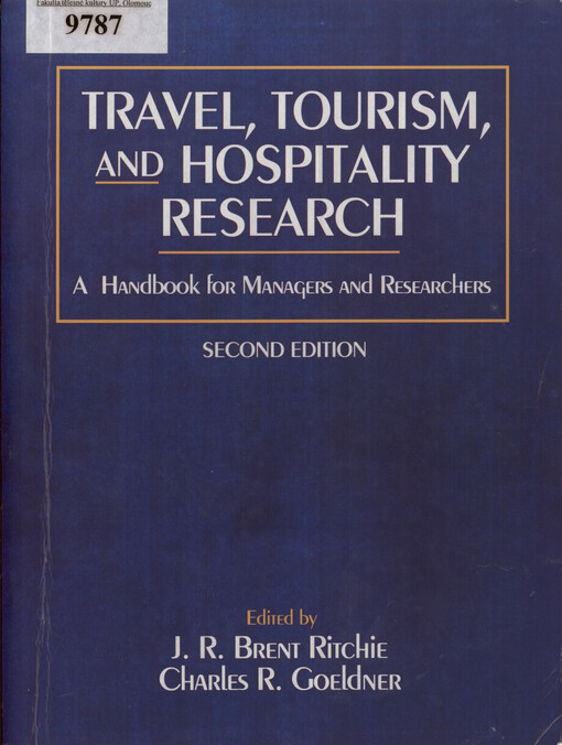 Travel, tourism, and hospitality research : a handbook for managers and researchers