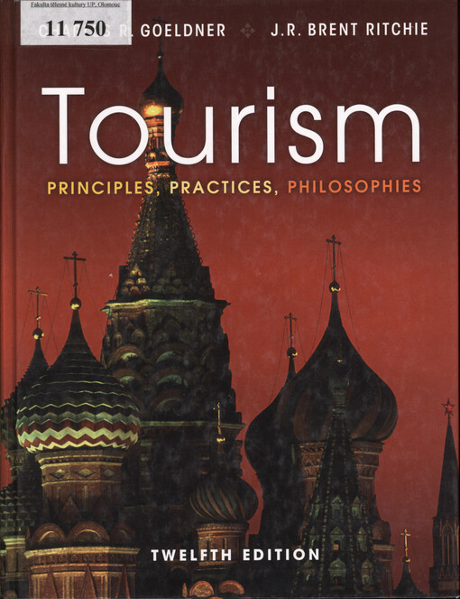 Tourism : principles, practices, philosophies