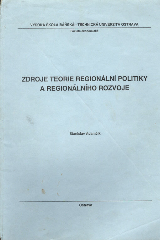 Zdroje teorie regionální politiky a regionálního rozvoje