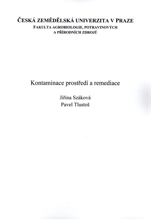 Kontaminace prostředí a remediace