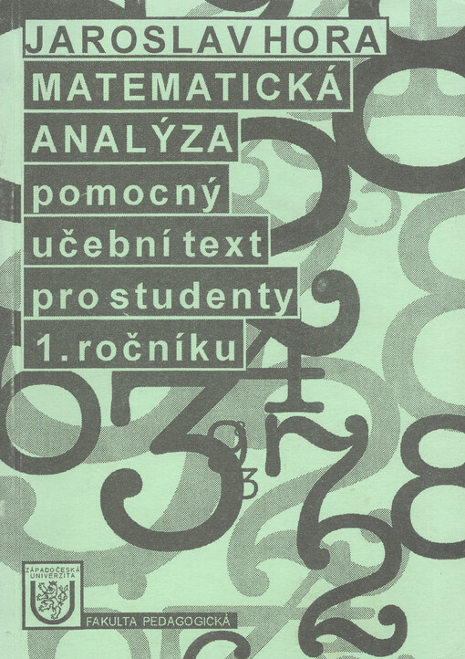 Matematická analýza : pomocný učební text pro studenty 1. ročníku