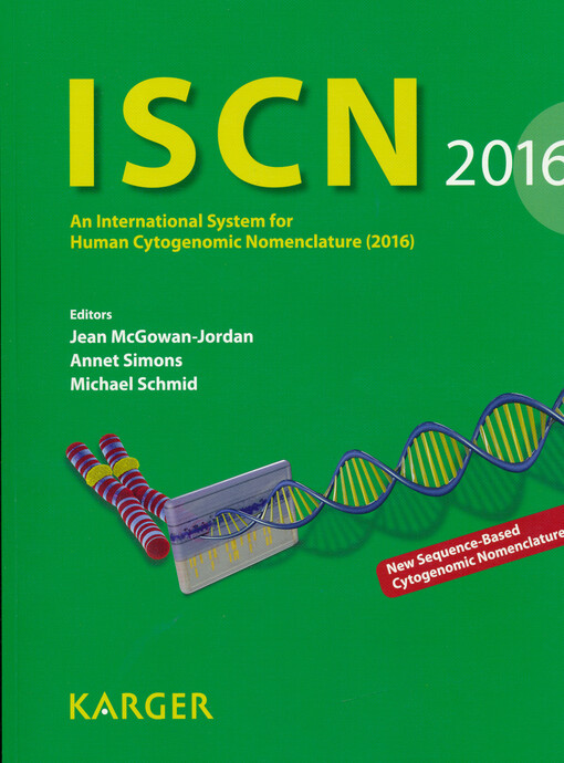 ISCN 2016 : an international system for human cytogenetic nomenclature (2016)