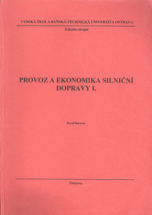 Provoz a ekonomika silniční dopravy I