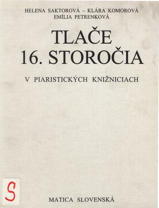 Generálny katalóg tlačí 16. storočia zachovaných na území Slovenska.