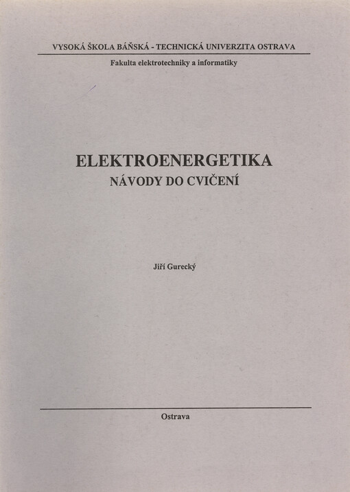 Elektroenergetika : návody do cvičení