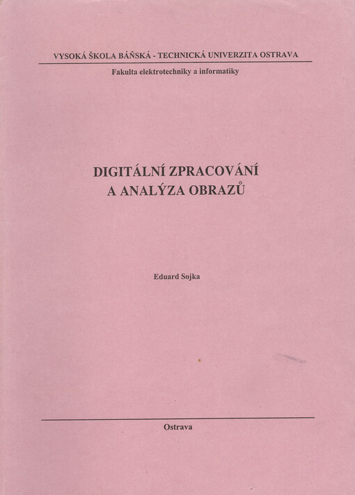 Digitální zpracování a analýza obrazů