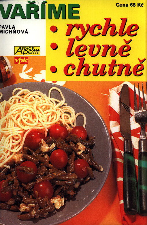 Vaříme rychle, levně, chutně