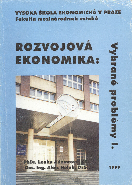 Rozvojová ekonomika: vybrané problémy I.