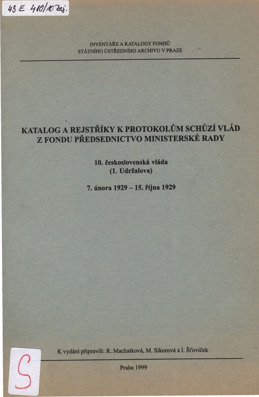 Katalog a rejstříky k protokolům schůzí vlád z fondu předsednictvo ministerské rady