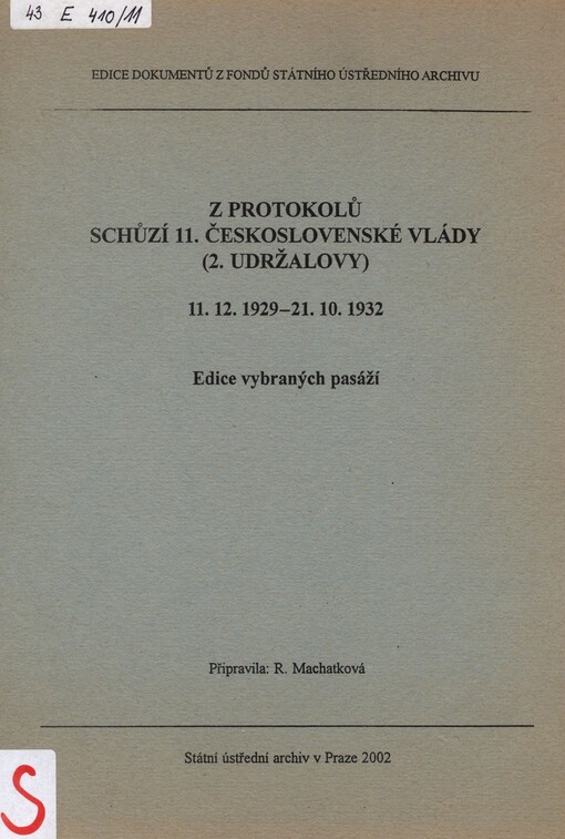 Z protololů schůzí 11. československé vlády (2. Udržalovy) 11.12.1929-21.10.1932