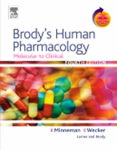 Brody's Human Pharmacology: Molecular to Clinical With STUDENT CONSULT Online Access (Human Pharmacology (Brody))
