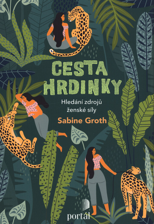 Cesta hrdinky : hledání zdrojů ženské síly