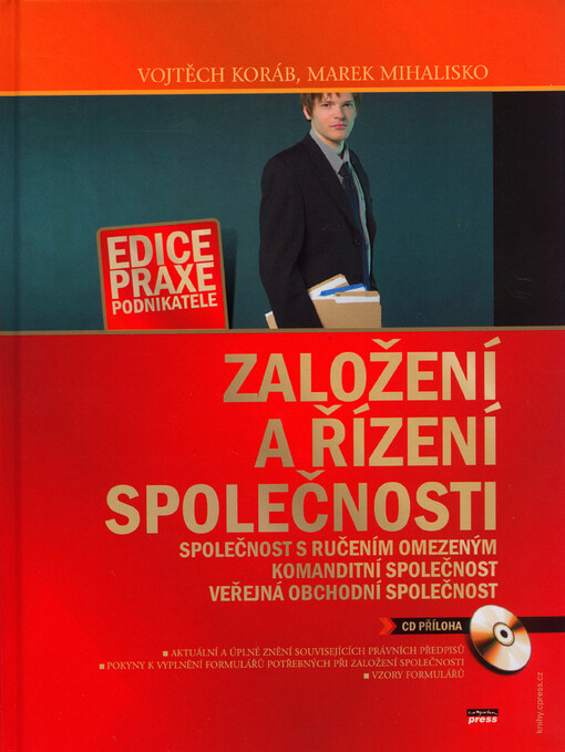 Založení a řízení společnosti : společnost s ručením omezeným, komanditní společnost, veřejná obchodní společnost