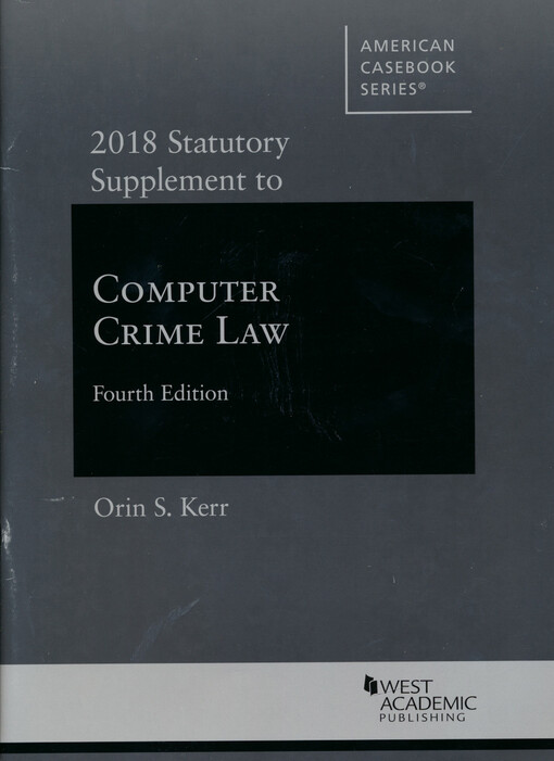 2018 statutory supplement to computer crime law