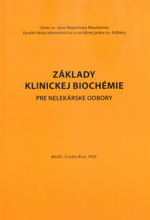 Základy klinickej biochémie pre nelekárske odbory