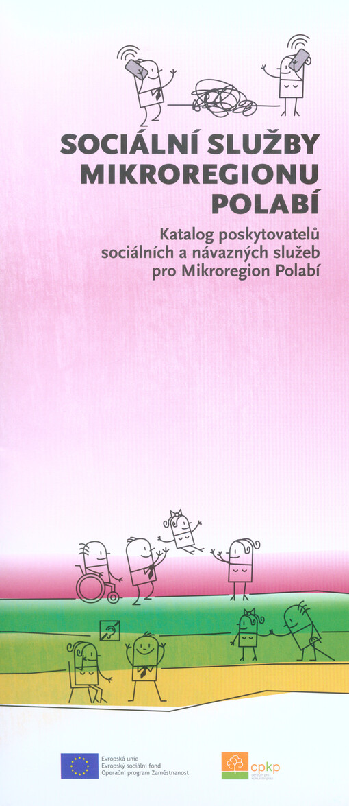Sociální služby mikroregionu Polabí : katalog poskytovatelů sociálních a návazných služeb pro Mikroregion Polabí