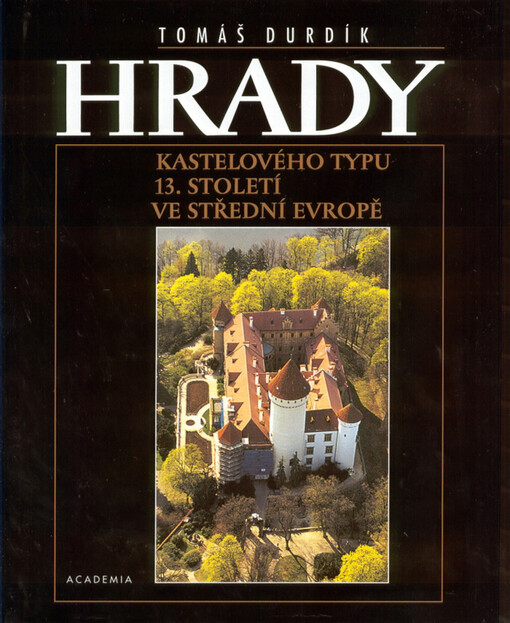 Hrady kastelového typu 13. století ve střední Evropě