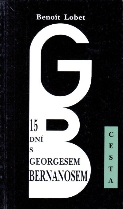 15 dní s Georgesem Bernanosem