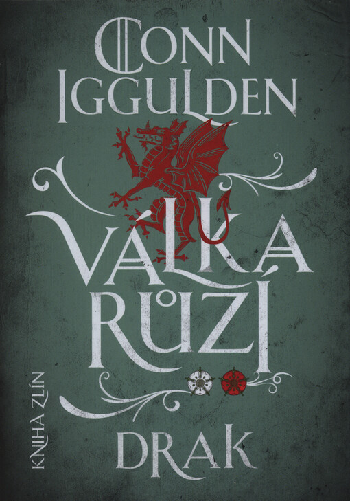 Válka růží. Díl IV., Drak