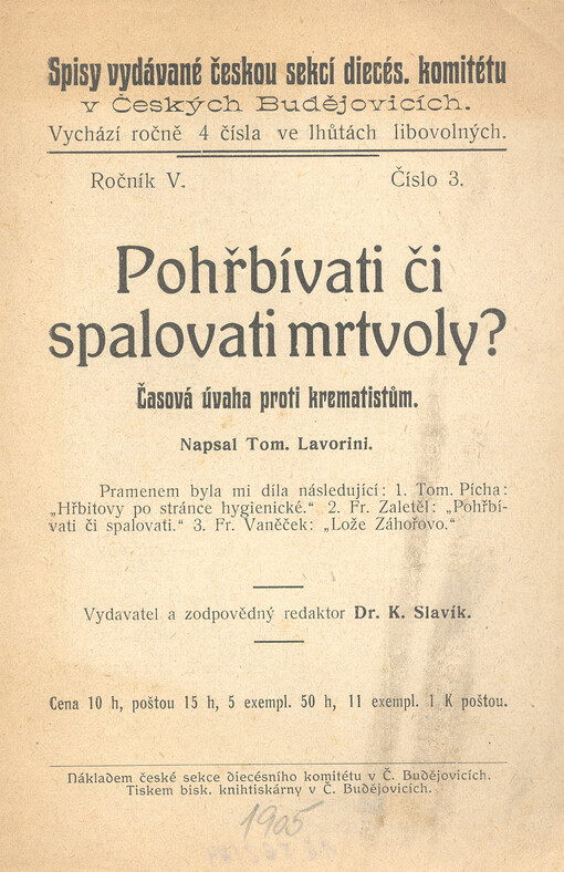 Pohřbívati či spalovati mrtvoly? : časová úvaha proti krematistům