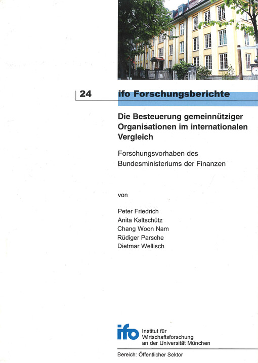 Die Besteuerung gemeinnütziger Organisationen im internationalen Vergleich : Forschungsvorhaben des Bundesministeriums der Finanzen