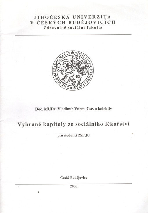Vybrané kapitoly ze sociálního lékařství pro studující ZSF JU