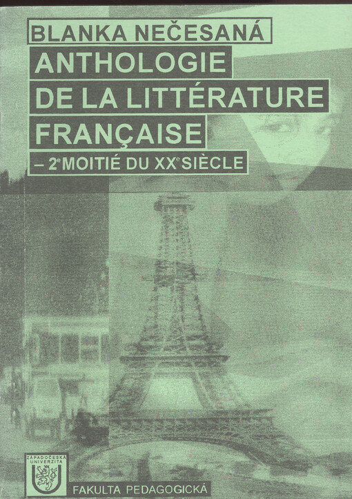 Anthologie de la littérature française : 2e moitié du XXe siecle
