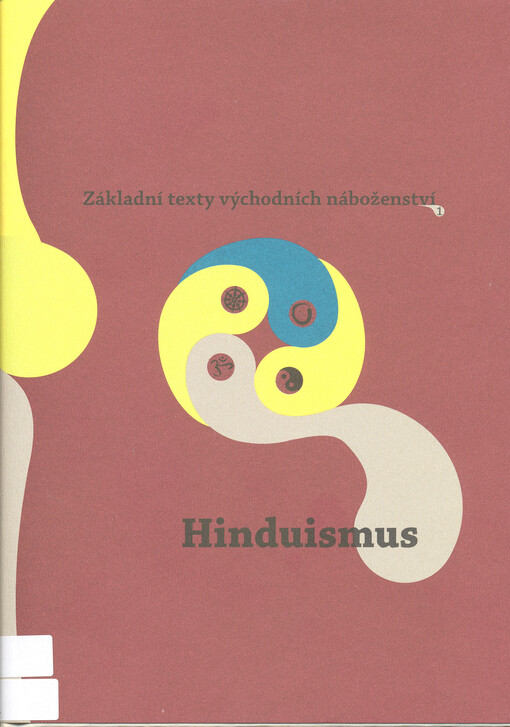 Základní texty východních náboženství. 1, Hinduismus